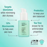 Serum product benefits infographic. Targets blemishes while minimising dryness. prebiotics to keep skin balanced, 10% Niacinamide to help even tone, and tea tree for antimicrobial properties.
